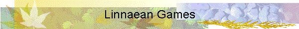 Linnaean Games